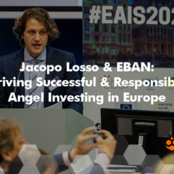 Jacopo Losso & EBAN- Driving Successful & Responsible Angel Investing in Europe
